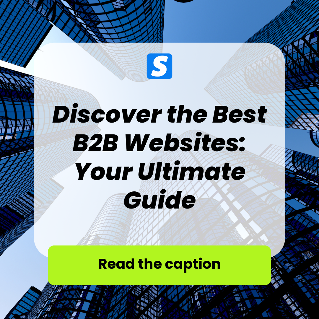 Discover the Best B2B Websites: Your Ultimate Guide